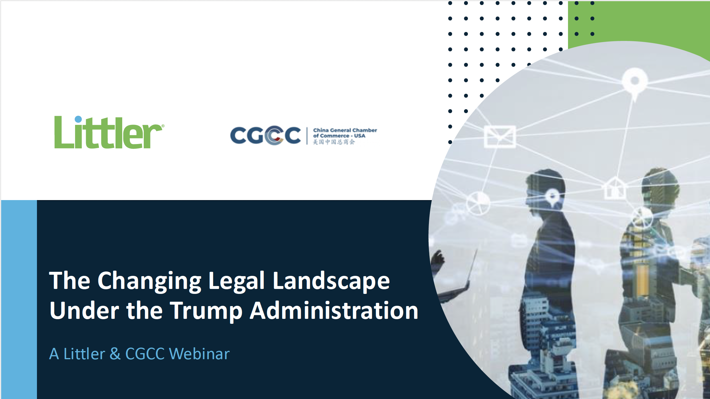 CGCC and Littler Co-Host Timely Webinar on Evolving U.S. Legal Landscape